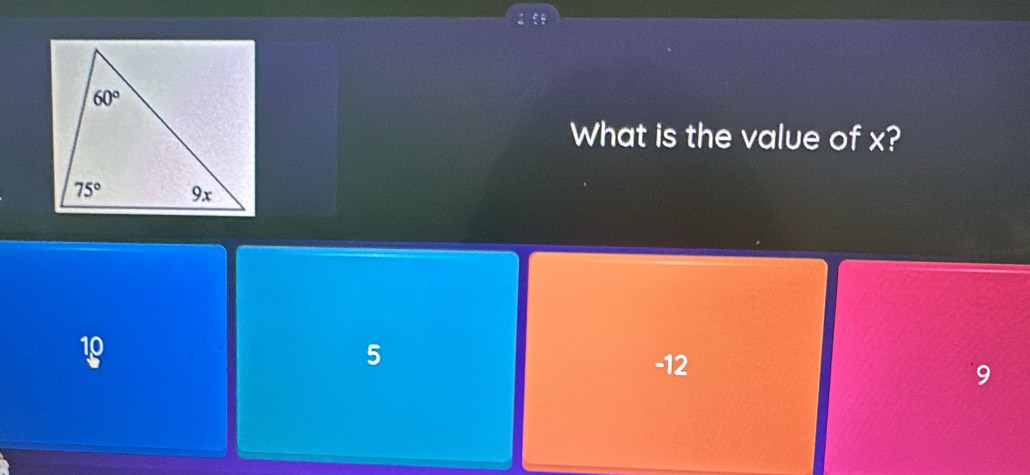 What is the value of x?
18
5
-12
9