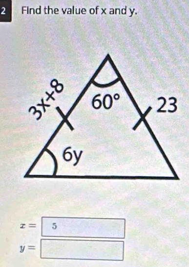 Find the value of x and y.
x= 5
y=