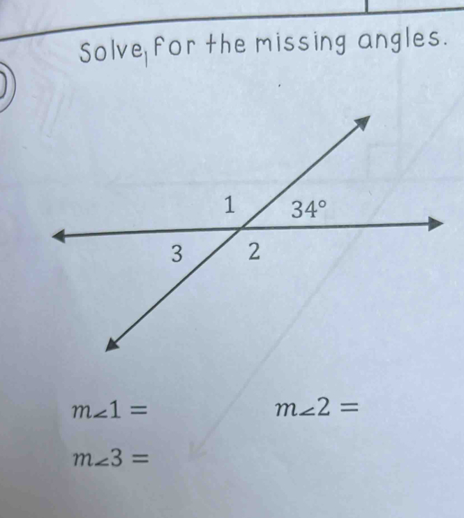 Solve for the missing angles.
m∠ 3=