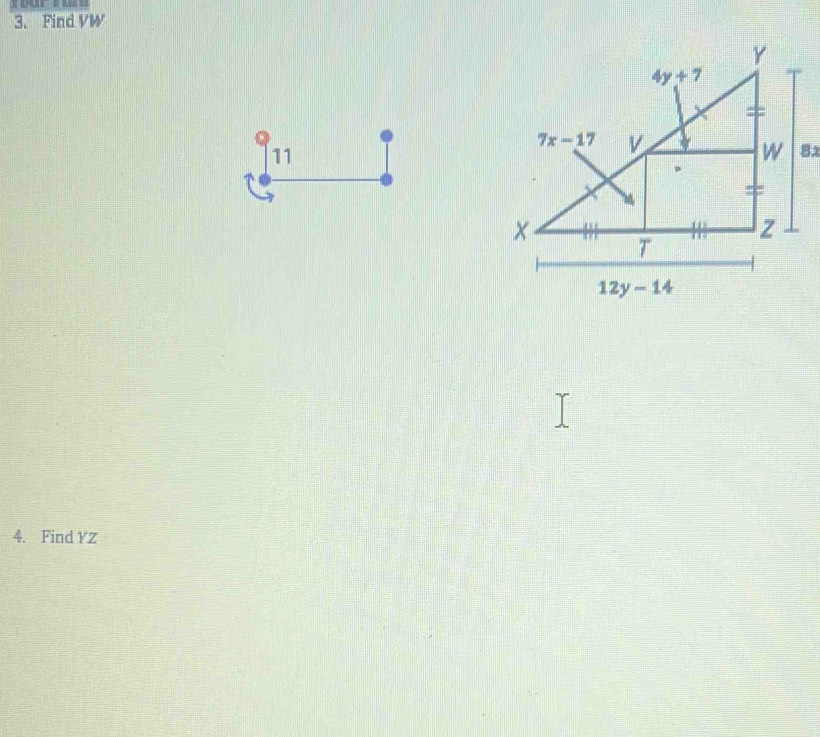 Find VW
4. Find YZ