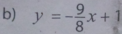 y=- 9/8 x+1