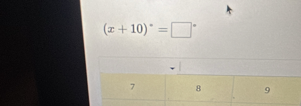 (x+10)^circ =□°