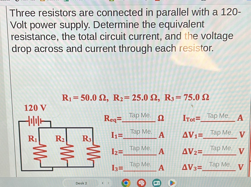 Solved: Three resistors are connected in parallel with a 120- Volt ...