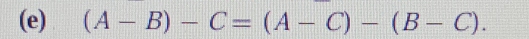 (A-B)-C=(A-C)-(B-C).