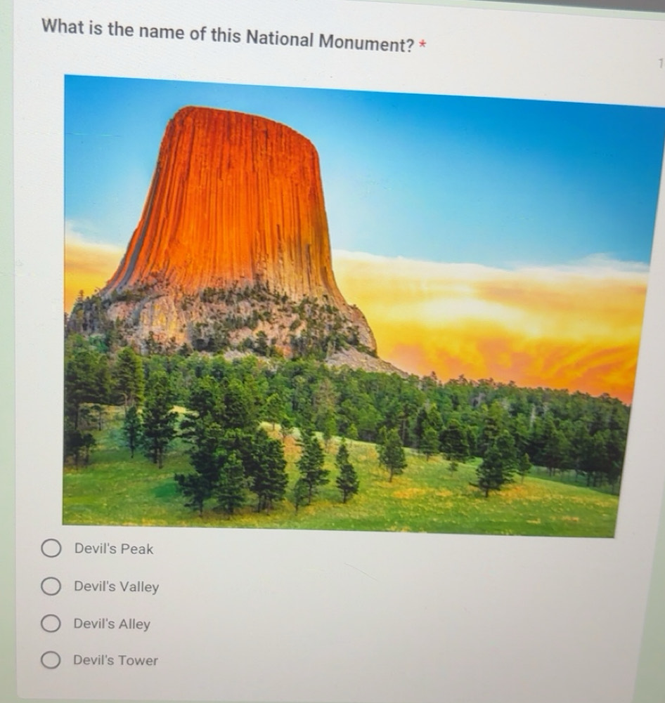 Solved: What is the name of this National Monument? * 1 Devil's Valley ...