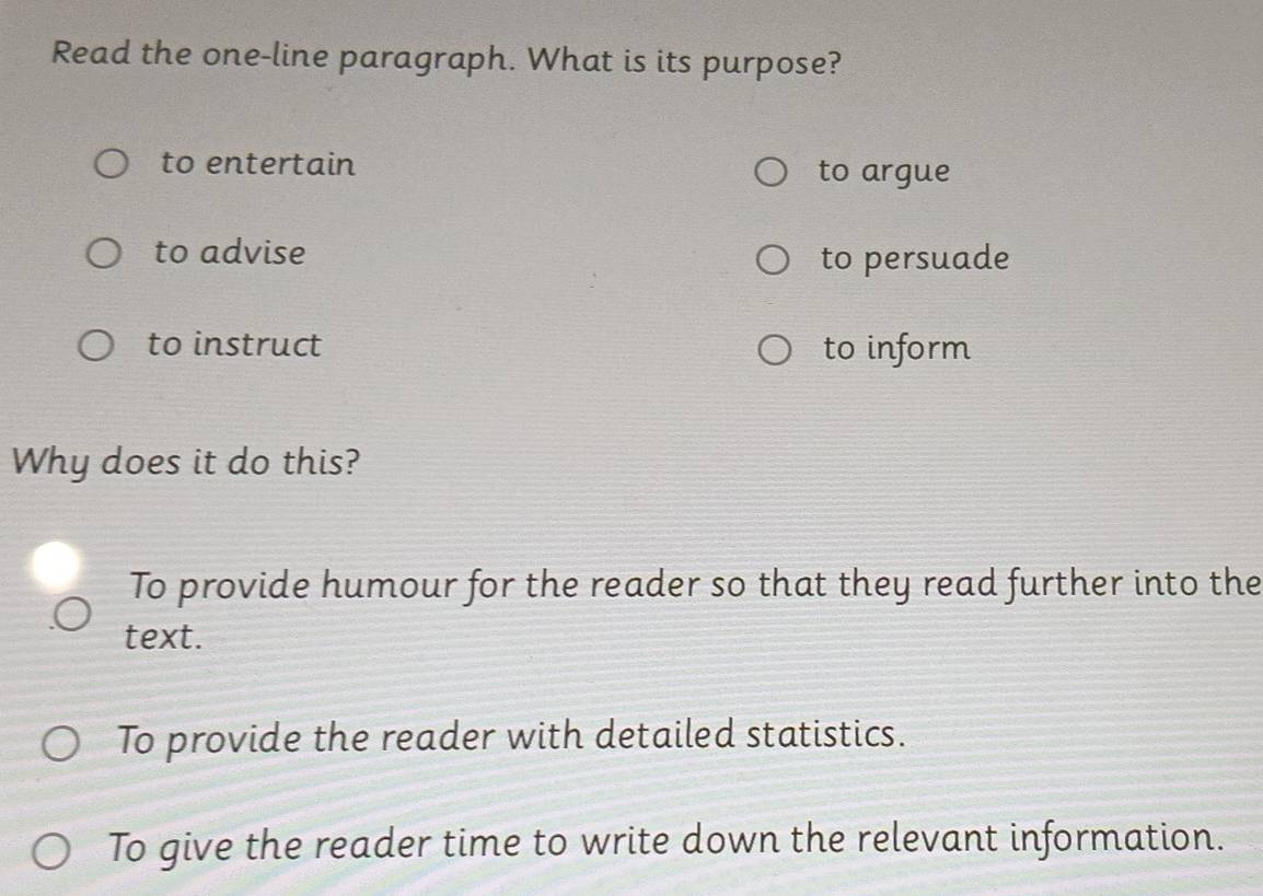 Solved: Read the one-line paragraph. What is its purpose? to entertain ...