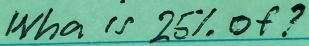 Wha is 25. of?