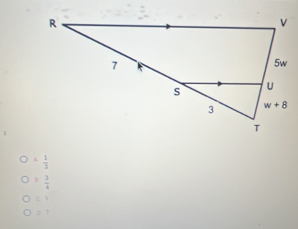  1/3 
B.  3/4 
C 1
D 7