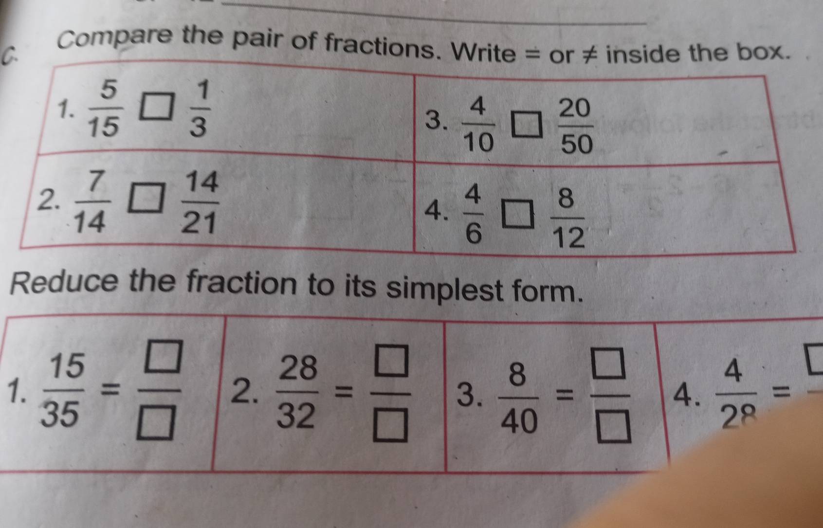 Compare the pair of fractions. W
Reduce the fraction to its simplest form.
1