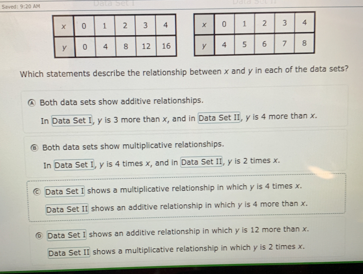 Solved: Saved: 9:20 AM Which statements describe the relationship ...