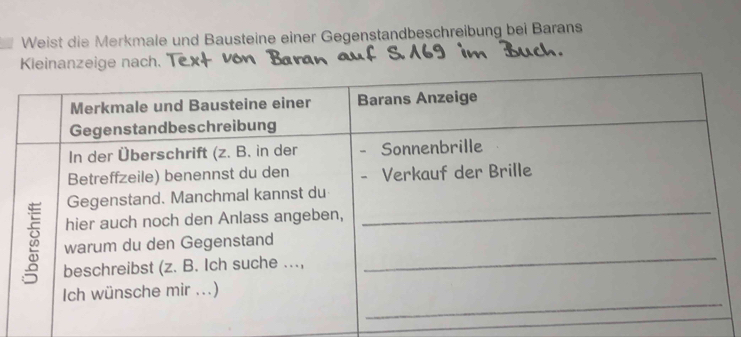 Weist die Merkmale und Bausteine einer Gegenstandbeschreibung bei Barans 
inanzeige nach.