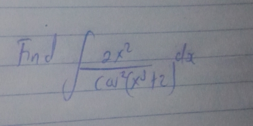 Fnd
∈t frac 2x^2cos^(^2)(x^(3))dx