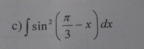 ∈t sin^2( π /3 -x)dx