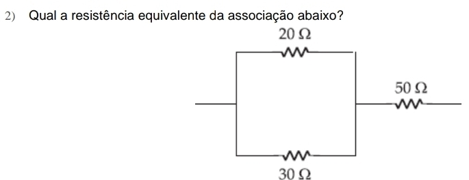 Qual a resistência equivalente da associação abaixo?
30Ω