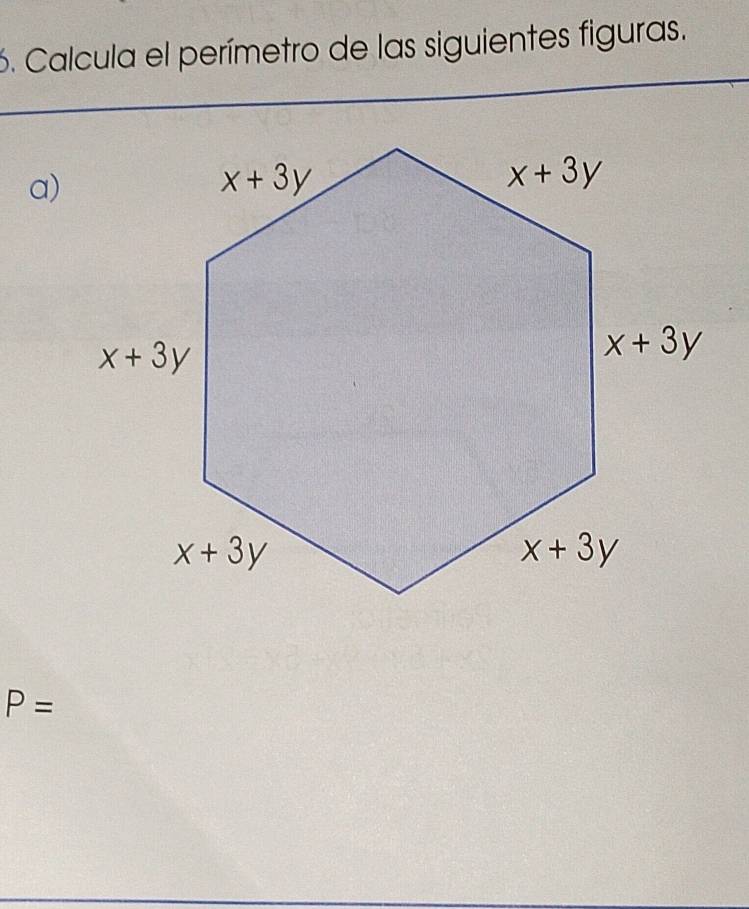 Calcula el perímetro de las siguientes figuras.
a)
P=