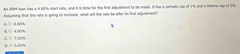 Solved: An ARM loan has a 4.00% start rate, and it is time for the ...