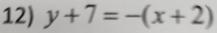 y+7=-(x+2)