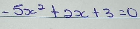 -5x^2+2x+3=0