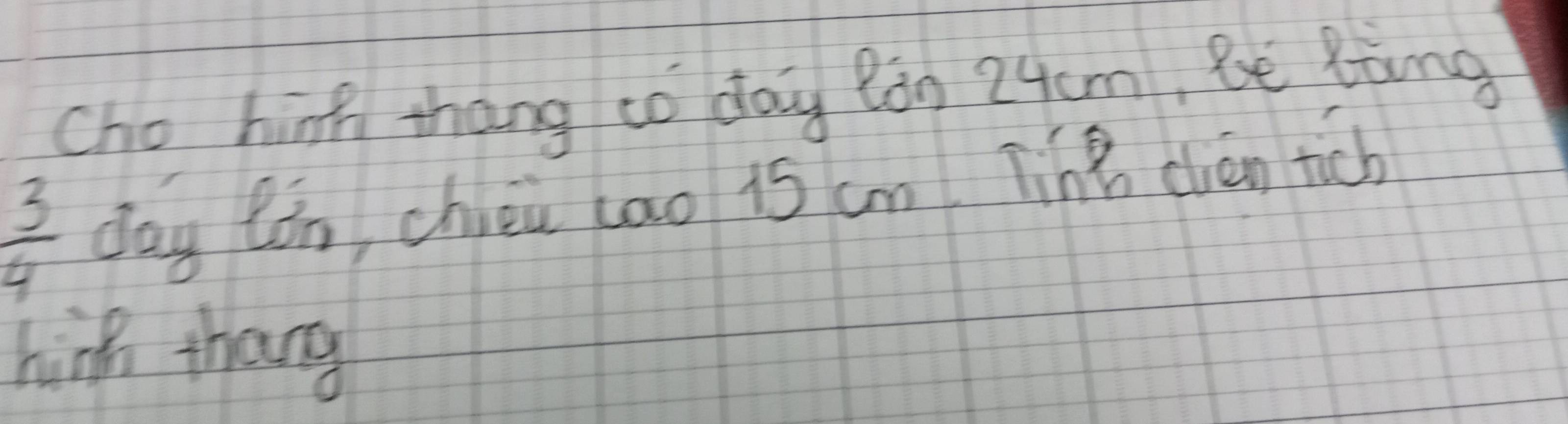 cho hinh thang co day làn 24cm, Be Bing
 3/4  day Qǎn, chièi lao is cm Tin chān tich 
hi thang