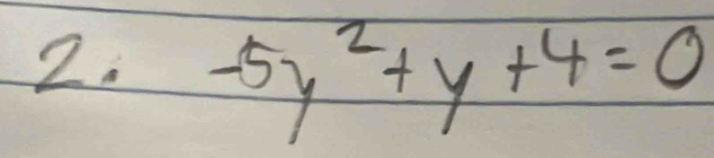 -5y^2+y+4=0