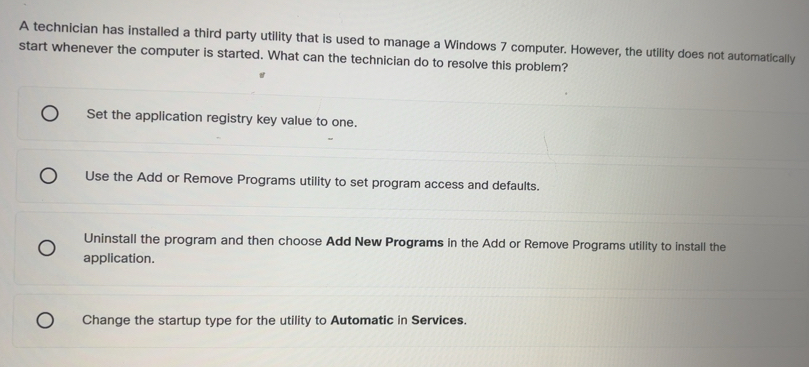 Solved: A technician has installed a third party utility that is used ...