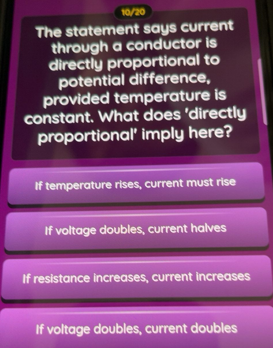 Solved: 10/20 The statement says current through a conductor is ...