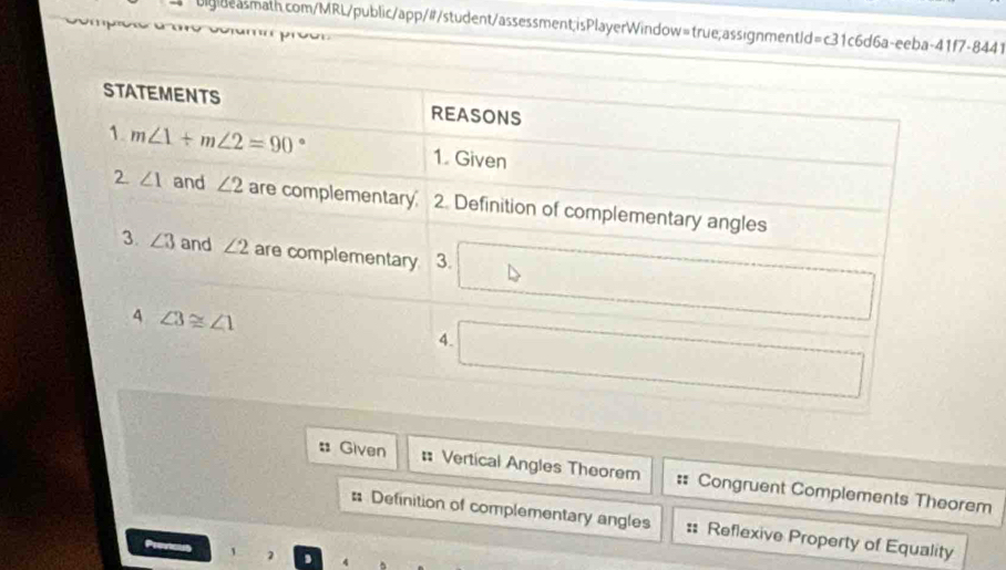 # Given # Vertical Angles Theorem :: Congruent Complements Theorem
= Definition of complementary angles :: Reflexive Property of Equality
Prevcus
2