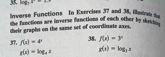 Nalutas:log _7x^3=1.9 Inverse Functions In Exercises 37 and 38 ...