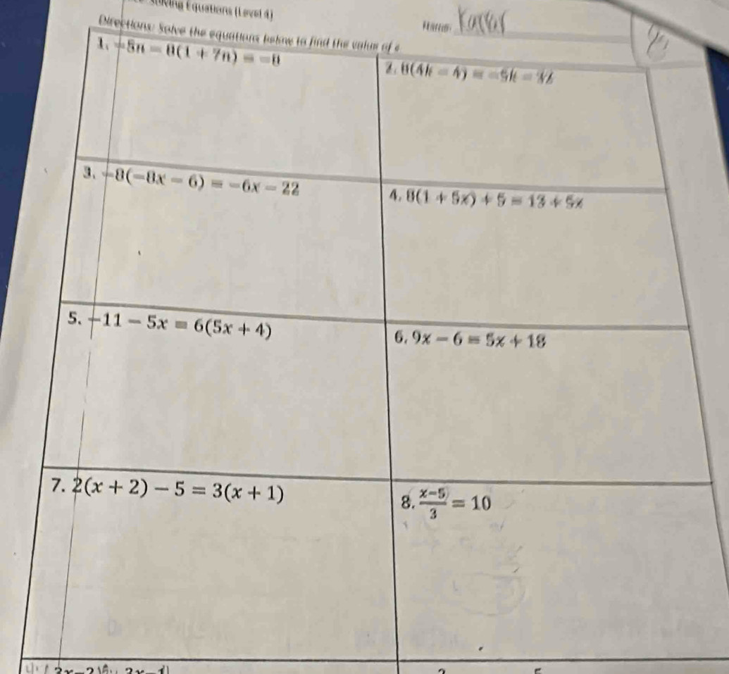 0ving Équations (Level 4)
Directions: Solve the...