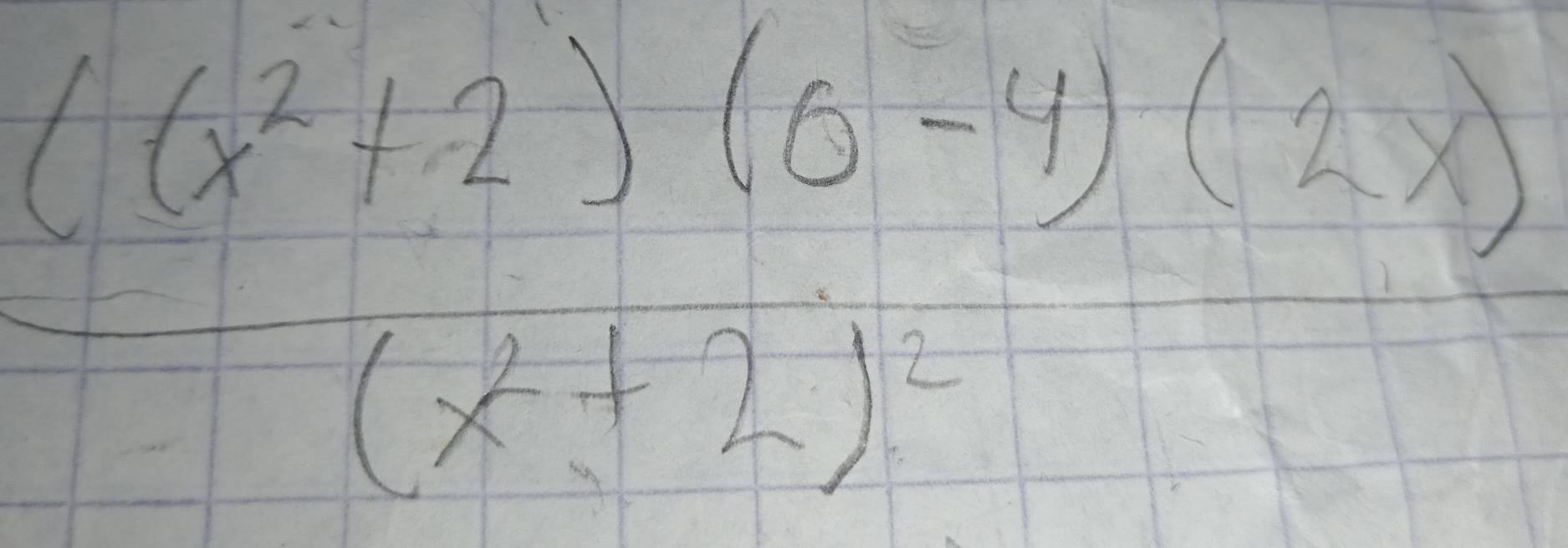 frac (6^2+2)(6-4)(2x)(x^2+2)^2