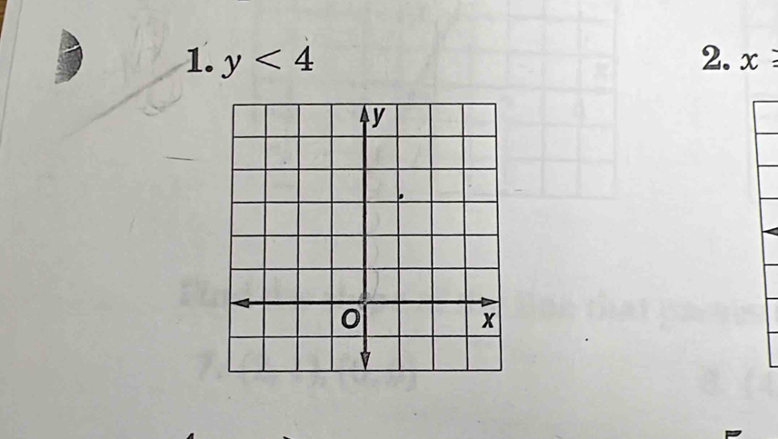 y<4</tex> 2. x=