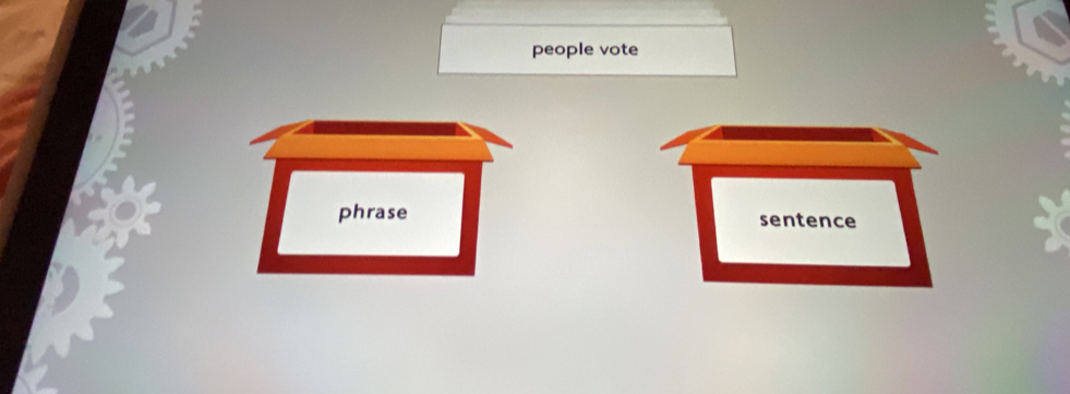 people vote 
phrase sentence