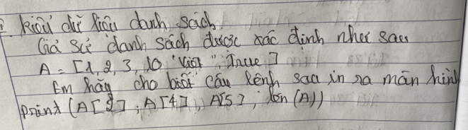 kiou dui fioi cuch sāch 
Gd Sci clanh sach ducic ao dinh whe saen
A=[1,2,3,10° Lior " Tnce 7 
Em May cho bot can Renh saa in na man hind 
paint (A[2]; AI A7 AS 7 x 6n A),