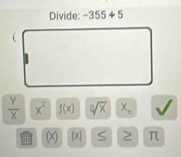  Y/X  x^2 f(x) sqrt[n](x) X_n
(x) |X| S > π