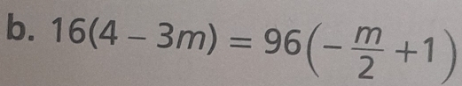 16(4-3m)=96(- m/2 +1)