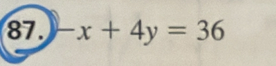 -x+4y=36