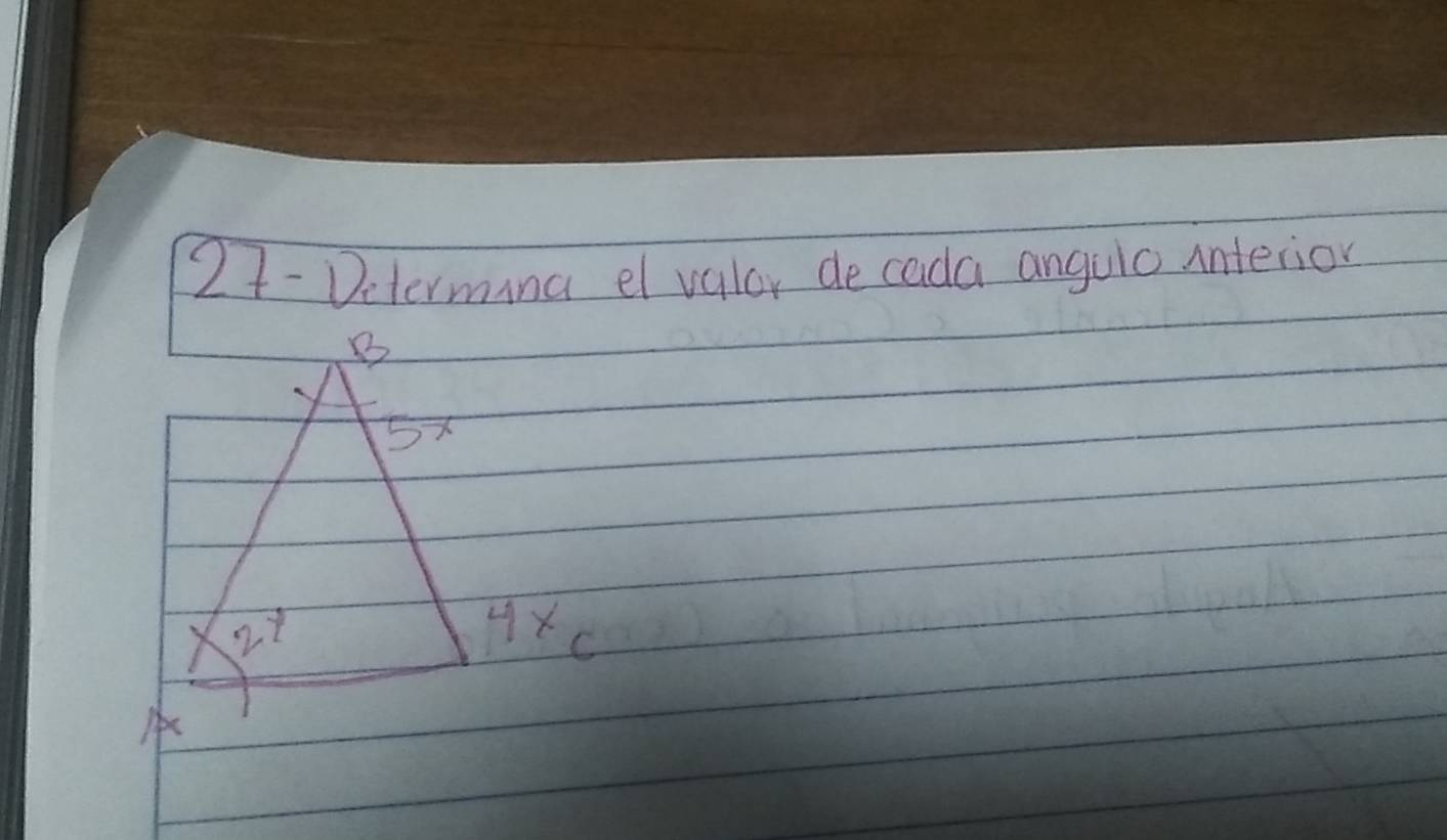 27- Determina el valar de cada angulo interior
4x c