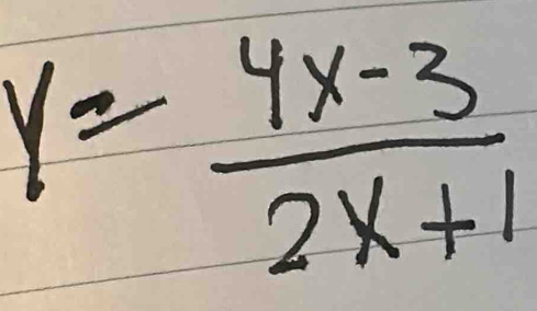 y= (4x-3)/2x+1 