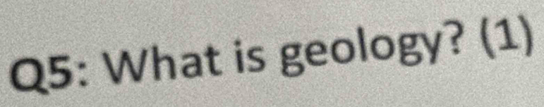 What is geology? (1)