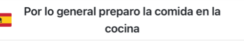 Por lo general preparo la comida en la 
cocina