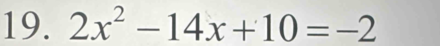 2x^2-14x+10=-2