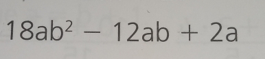 18ab^2-12ab+2a