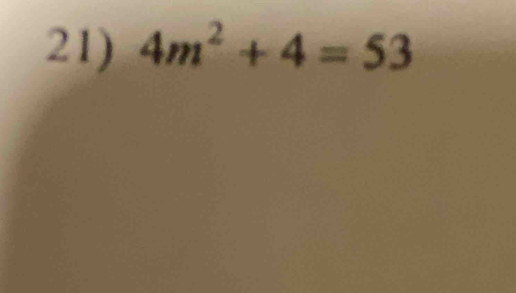 4m^2+4=53