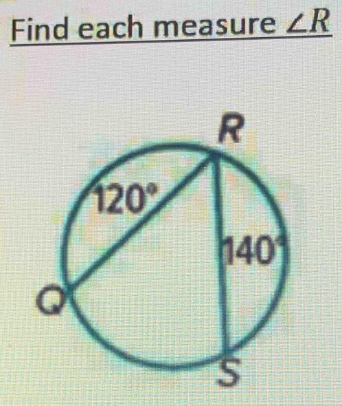 Find each measure _ ∠ R