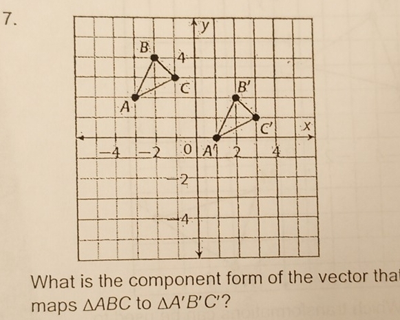 maps △ ABC to △ A'B'C' ?