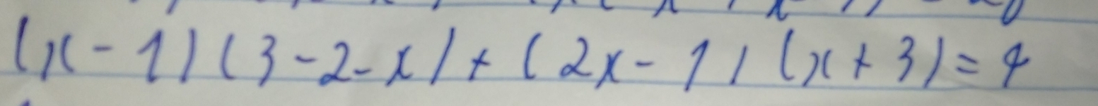 (x-1)(3-2-x)+(2x-1)(x+3)=4