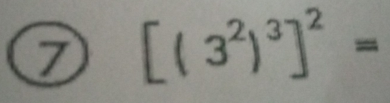 [(3^2)^3]^2=