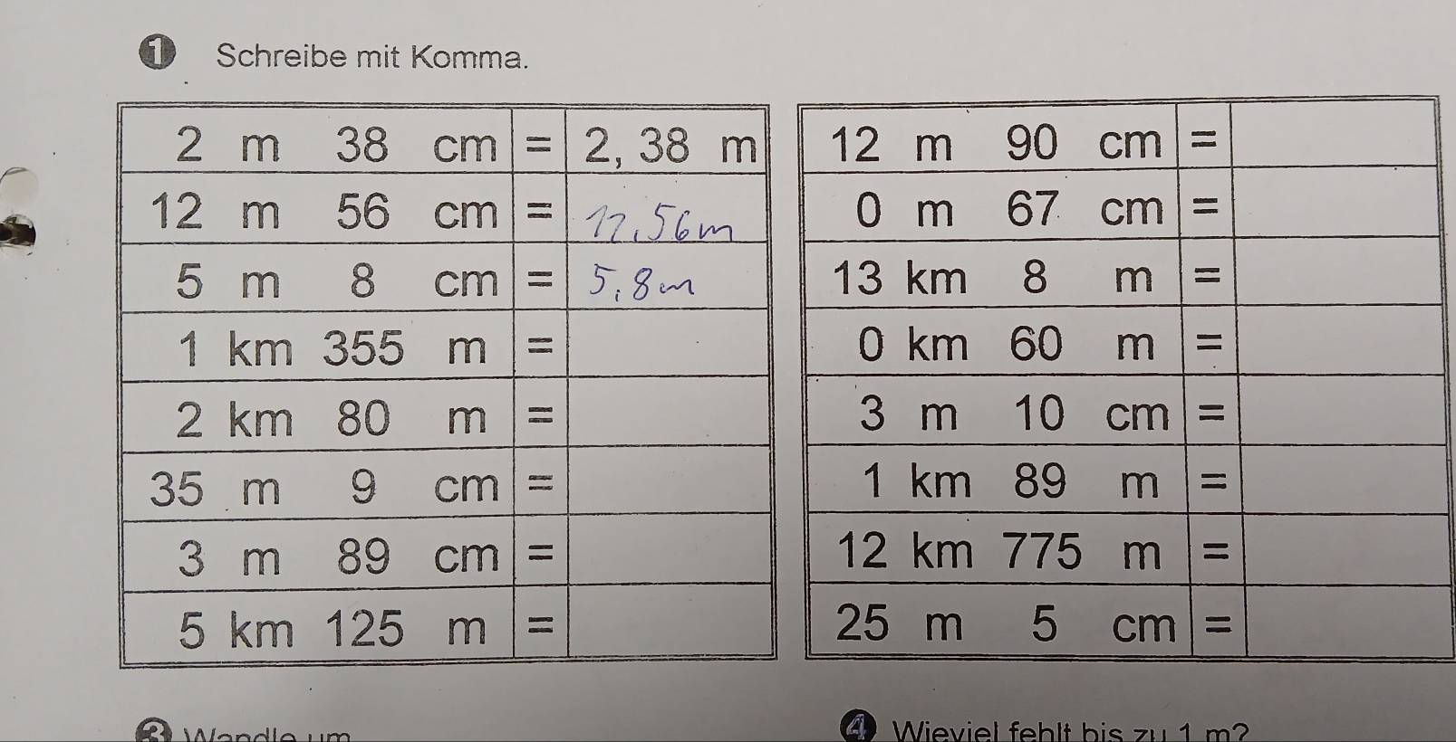 Schreibe mit Komma.
Wieviel fehlt bis zu 1 m?