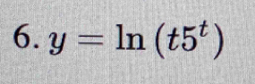 y=ln (t5^t)