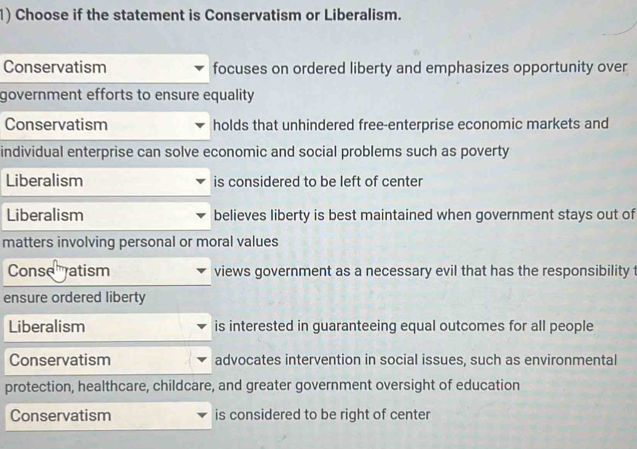 Solved: Choose if the statement is Conservatism or Liberalism ...